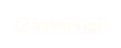 Gästebuch
